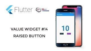 Flutter Tutorial - Value Widgets #14 Raised Button