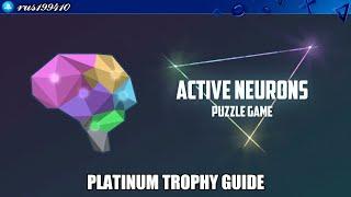 Active Neurons - Puzzle game - Walkthrough & Platinum Trophy Guide (Trophy Guide) rus199410 [PS4]