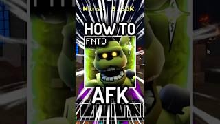 How To AFK Grind FNTD