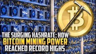 ️The Surging Hashrate: How Bitcoin Mining Power Reached Record Highs ️