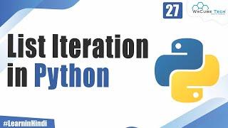 What is List Iteration in Python | List Iteration Enumerate | Python Tutorial