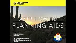 AZTR How To - Planning Aids