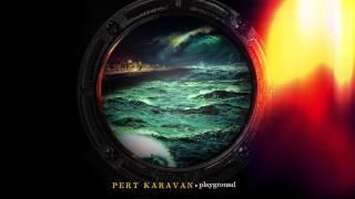 Pert Karavan - Playground