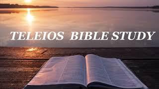 Teleios Bible study