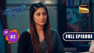 Aradhana का हक़ | Barsatein - Mausam Pyaar Ka | Ep 62 | Full Episode | 3 October 2023