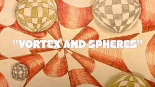 OP Art: "Spheres and Vortex" Tutorial PART 1