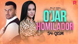 O'jar homilador 54-qism (milliy serial) | Ужар хомиладор 54-кисм (миллий сериал)