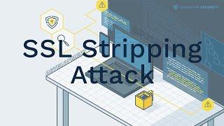 What is a stripping attack and how to prevent it?