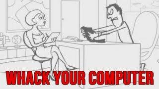 Whack Your Computer