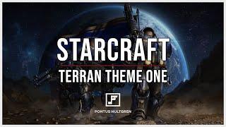 StarCraft | Terran Theme One [Orchestral]