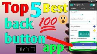 Top 5 best back button apps for Android |  best back button Lagane wala app for Android |back button