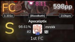  8.1⭐ mrekk | Juggernaut. - Apocaliptix [Bloodbath] 98.61% FC #2 | 598pp - osu!