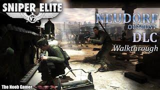 Sniper Elite v2 Remastered Neudorf Outpost dlc walkthrough