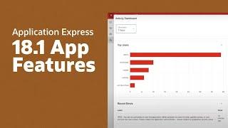 Application Express 18.1 Application Features