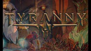 ТИРАНИЯ в TYRANNY - RPG со ВЗРОСЛЫМ сюжетом / История ролевой игры от Obsidian