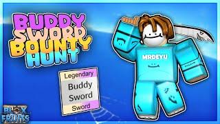 『Buddy Sword』Bounty Hunt | Blox Fruits | ROBLOX