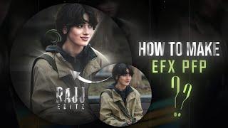 How To Make A EFX PFP ?  | Tutorial & XML | Alight Motion | Rajj Editz |