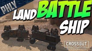 Crossout - 4 X 100MM CANNONS - LAND BATTLESHIP (Crossout Gameplay