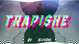 Qv x Kley One - Trapi$he (Mix type Z sonido frescx)