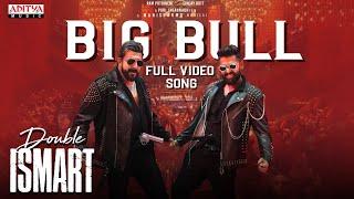 Big Bull Full Video Song | Double ISMART | Ram Pothineni | Sanjay Dutt | Puri Jagannadh |Manisharma