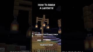 How To Make A Lantern In Minecraft?!