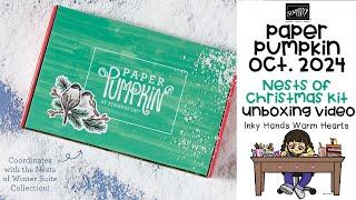 Paper Pumpkin Unboxing & Assembly October 2024 Nests of Christmas Stampin Up Inky Hands Warm Hearts