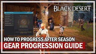 Beginner Gear Progression Guide After Season | Black Desert