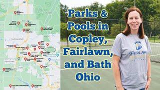 Parks and Pools in Copley, Fairlawn and Bath Ohio