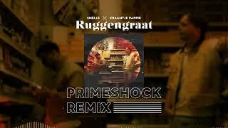 Snelle, Kraantje Pappie - Ruggengraat (Primeshock Remix)