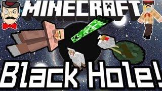 Minecraft BLACK HOLE DISASTER !