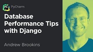 Data Performance Tips with Django