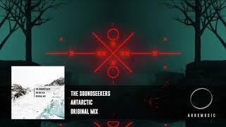 The Soundseekers - Antarctic(Original Mix)