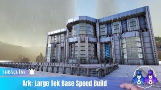 Ark: Large Tek Base Speed Build [No Mods]