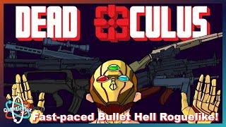 Fast-paced Busted Build Bullet Hell Roguelike! | Check it Out | Dead Oculus