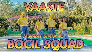 VAASTE | Zumba Kreasi | Bocil Squad | Mommy Bintang