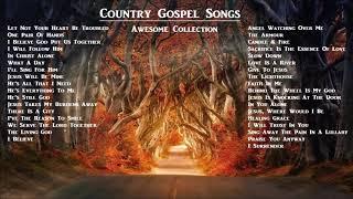 Country Gospel Songs Awesome Collection 2020