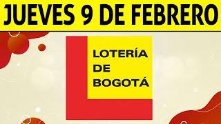 Resultados Lotería de BOGOTÁ del Jueves 9 de Febrero 2023 | PREMIO MAYOR 