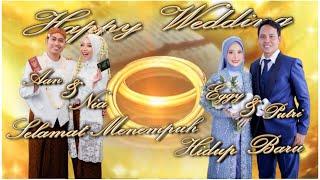 WEDDING PARTY Drh.Eggy  & Putri Nurul S.PD ||  Ihza Anfasa  S.Tr.T & Amnia Kumala A'isyi S.Tr.M