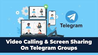 How To Share Your Screen On Telegram During Video Calls