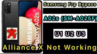 Samsung A02s (SM-A025F) U2 U3 Frp Google Account Bypass Android 11 | Alliance Shield X Not Working