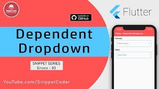 Dependent Dropdown (Parent/Child)  - Flutter Snippet Series - EP 03