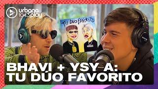 Ysy A y Bhavi presentan Tu dúo favorito, su nuevo disco #Perros2023