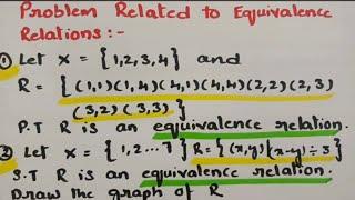 @btechmathshub7050 Problems related to Equivalence Relation -Sets and Relations Discrete Mathemat