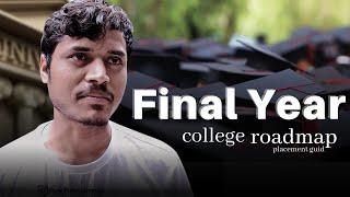 Final Year College Roadmap 2023 | Placement Guide | By @Agrivimal