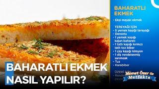 Baharatlı Ekmek Tarifi - Memet Özer ile Mutfakta 449. Bölüm