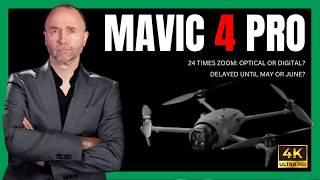 Mavic 4 Pro Delayed?