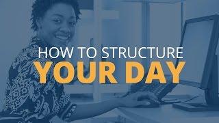 Tips to Structure Your Day | Brian Tracy