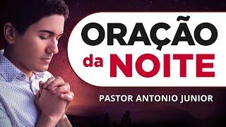 ORAÇÃO DA NOITE DE HOJE - 09/03 - Faça seu Pedido de Oração