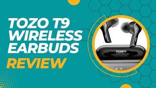 TOZO T9 Wireless Earbuds - Best Budget Alternative