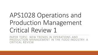 APS1028 Operations and Production Management Critical Review 1